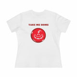 Take me home Women's Premium Tee for Drone enthusiasts